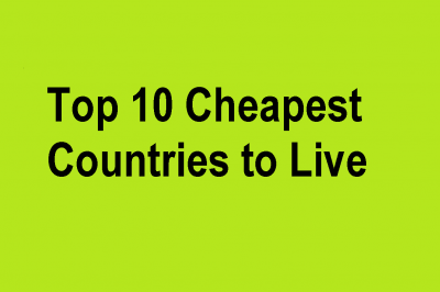 Top 10 Cheapest Countries to Live (August 2023)